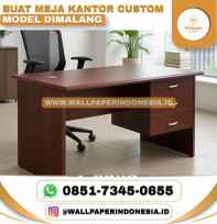 BUAT MEJA KANTOR CUST